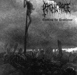 Demonic Rage : Evoking the Pestilence